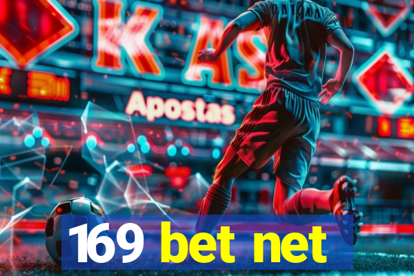 169 bet net